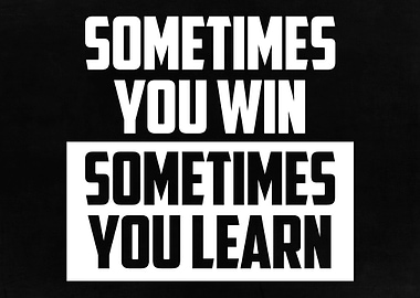 Sometimes You Win