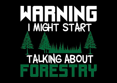 Forestry Joke Saying Woods