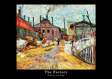 THE FACTORY Van Gogh