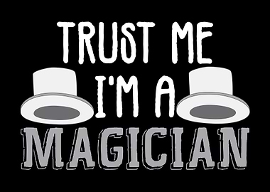 Magician Joke Saying Magic