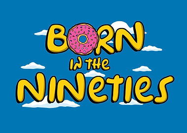 Born in the nineties
