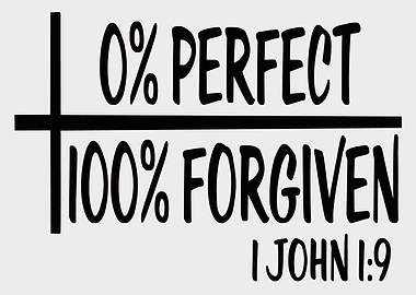 0 Perfect 100 Forgiven