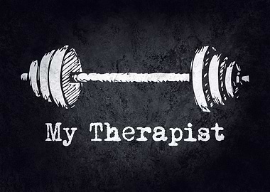 My Therapist Is A Barbell