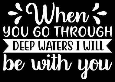 When you go through deep