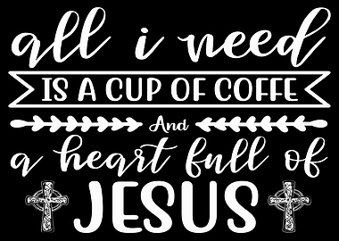 All i need is a cup of