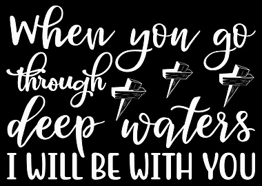 When you go through deep