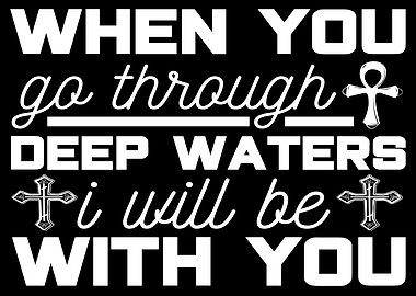 When you go through deep