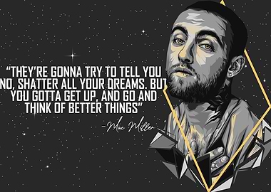 Mac Miller Quotes