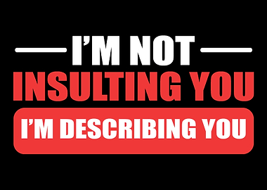 Im describing you Funny a