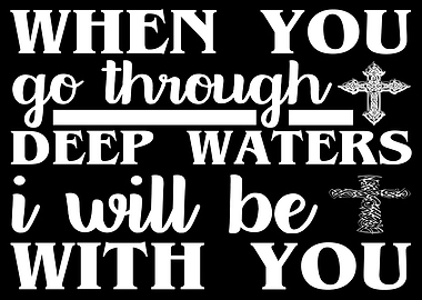 When you go through deep