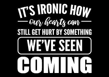 Hearts get hurts Hopeless