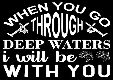 When you go through deep