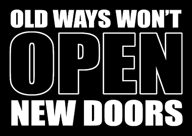 Open new doors Deep thinke