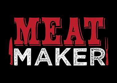 Meat Maker Butcher Chef