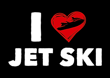 Jet Ski Love Jetski Lover