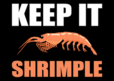 Keep it SHRIMPLE Humorous