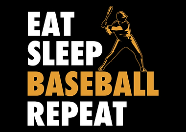Eat Sleep Baseball Repeat