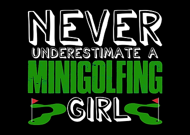 Minigolfing Girl Saying
