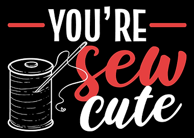 Sew cute Flirty and Single