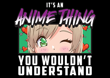 Anime Thing Quote Otaku