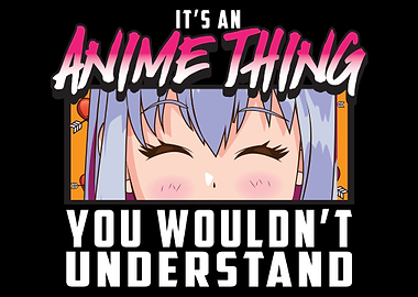 Anime Thing Quote Otaku