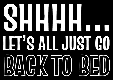 Back to bed Nocturnal Gift