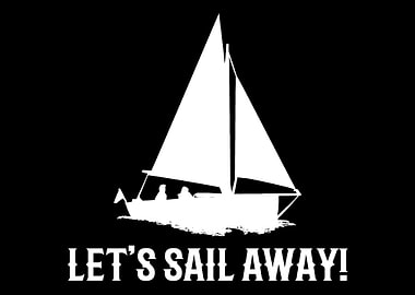 Lets Sail Away Boyfriend