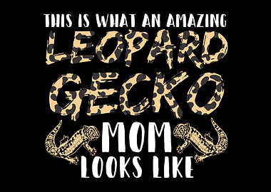 Leopard Gecko Mom Lizard