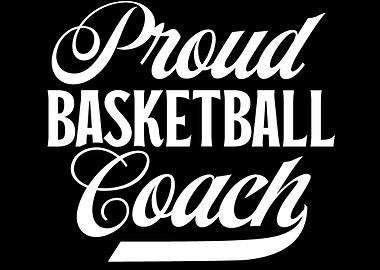 Proud Basketball Coach