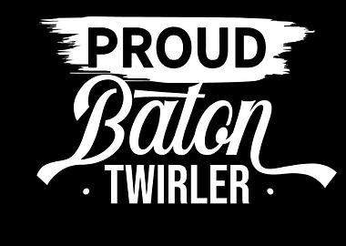 Proud Baton Twirl