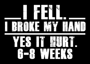 Broken Hand Fractured Hand