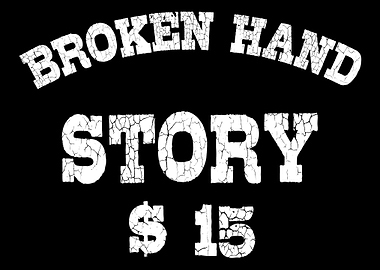 Broken Hand Fractured Hand