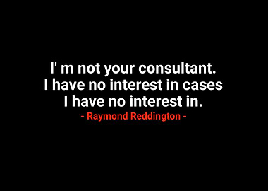 Raymond Reddington Quotes