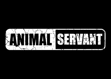 Animal Servant Animal Love