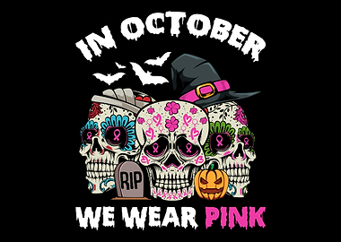 In October We Wear Pink Ca