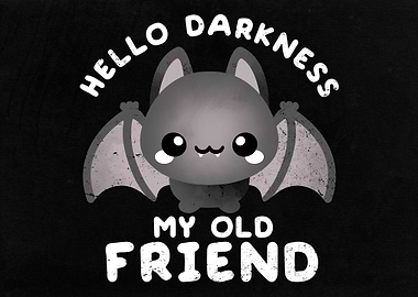 darkness my old friend