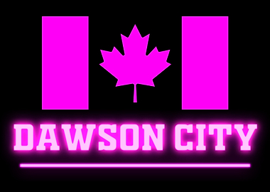 DAWSON CITY CANADA NEON