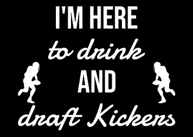 Here to Drink Draft Kicker