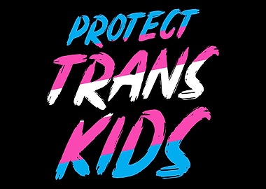 Protect Trans Kids LGBTQ