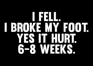 Broken Foot Fractured Foot