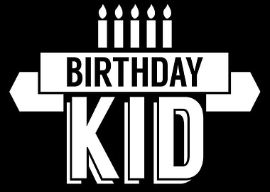 Birthday Kid