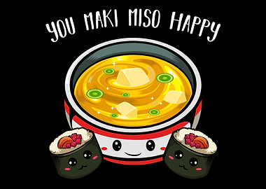 You Maki Miso Happy
