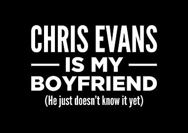 Chris Evans Is My Boyfrien