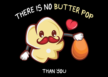 Butter Pop Loving Daughter