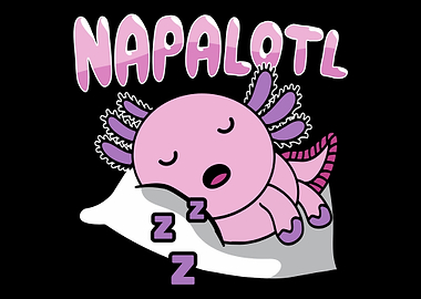 Napalotl Axolotl Lover