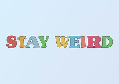 Kidcore Stay Weird Retro