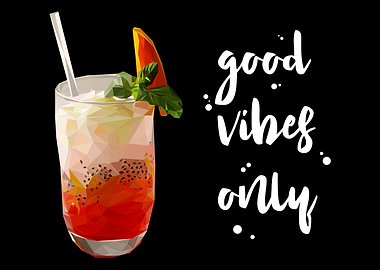 good vibes only