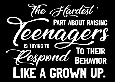 Respond Mother of Teenager