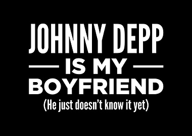Johnny Depp is My Boyfrien