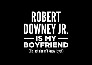 Robert Downey Jr is My Bo